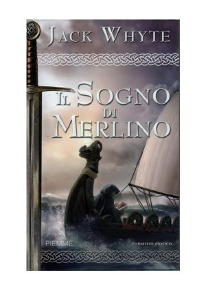 [Camulod Chronicles 04] • Il Sogno Di Merlino